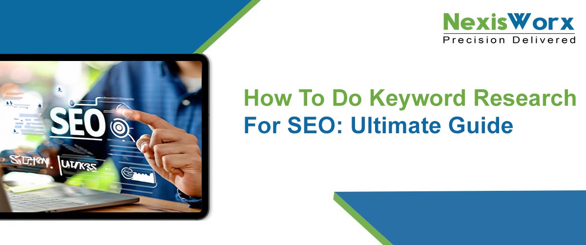 How To Do Keyword Research For SEO: Ultimate Guide