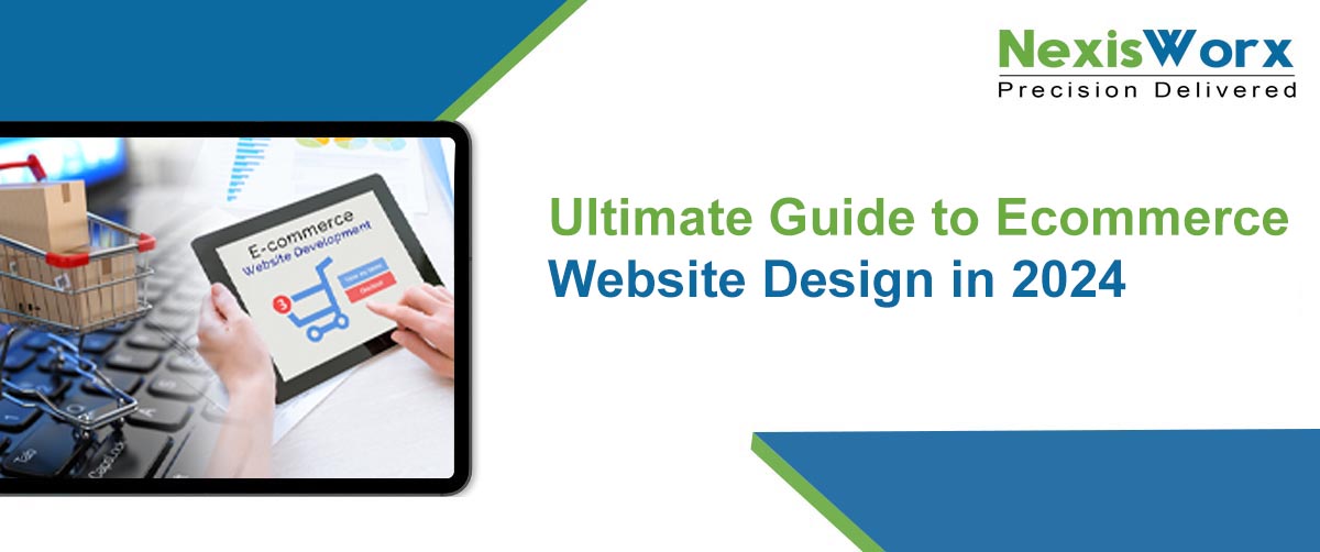 Ultimate Guide to Ecommerce Website Design in 2024