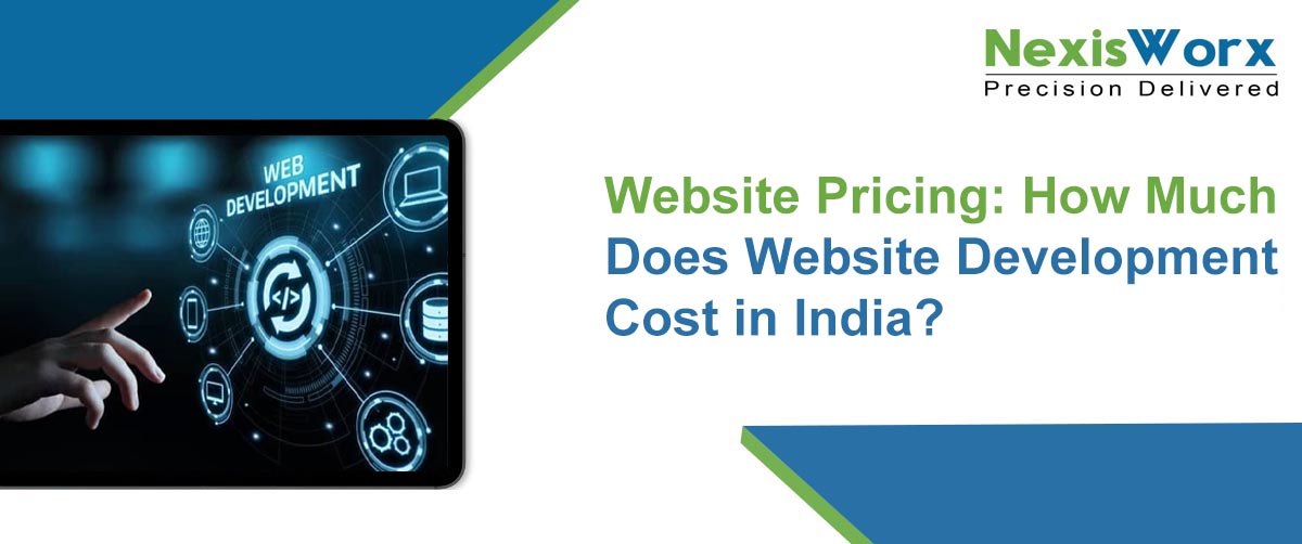 Website Pricing: How Much Does Website Development Cost in India?