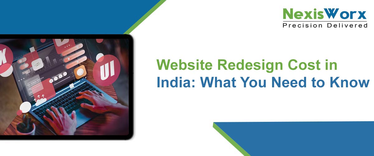 Website Redesign Cost in India: What You Need to Know